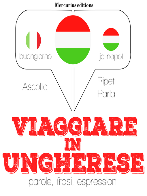 Title details for Viaggiare in ungherese by JM Gardner - Available